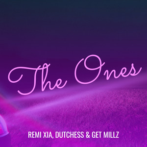 The Ones (Explicit)