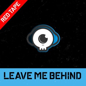 Leave Me Behind