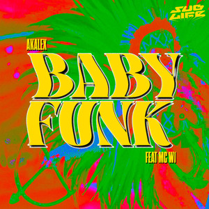 Baby Funk (Explicit)