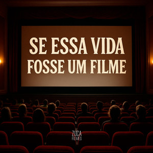 Se essa Vida Fosse um Filme