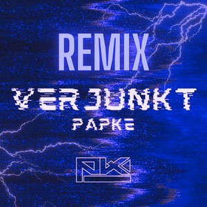 VERJUNKT (REMIX|Explicit)