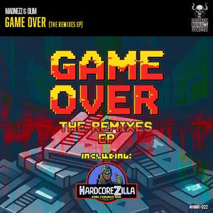 Game Over (Hardcorezilla's Earlysaurus Rmx)