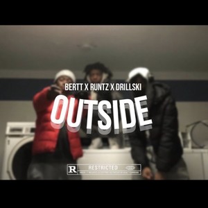 OUTSIDE (feat. Drillski & BERTT) (Explicit)