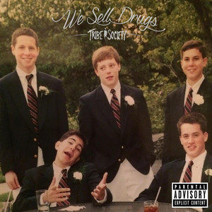 We Sell Drugs (Explicit)
