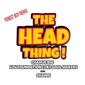 The Head Thing (feat. Shanie) (Forest Boy Remix)