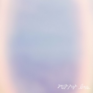 Mirror Love (Feat. NIve)