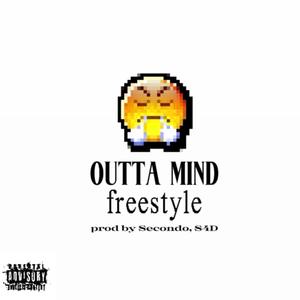 Outta Mind Freestyle (feat. S4D) (Explicit)