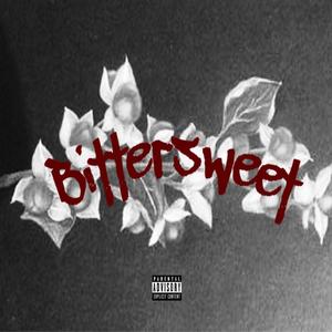 Bittersweet (Explicit)