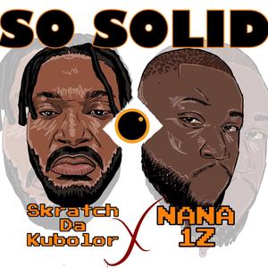 So Solid (feat. N1Z) [Explicit]