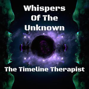 Whispers of the unknown