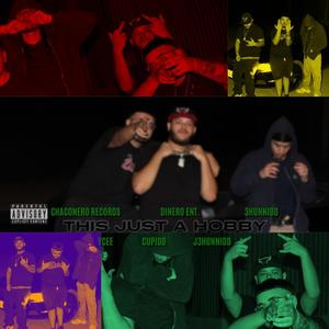 THIS JUST A HOBBY (feat. YUNG CAPO, CUPIDD & J3hunnidd) [Explicit]