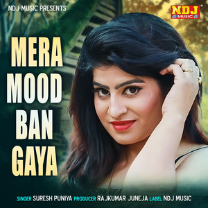 Mera Mood Ban Gaya