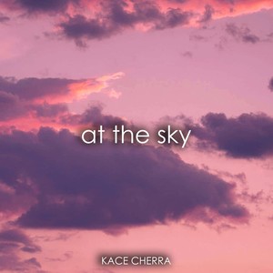 at the sky