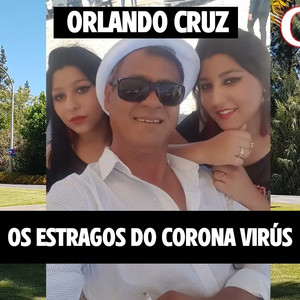 Os Estragos do Corona Virús