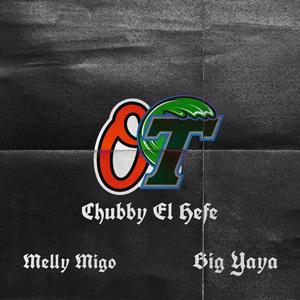 O.T (feat. Melly Migo & Big YAYA) (Explicit)