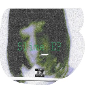 Slime (Explicit)
