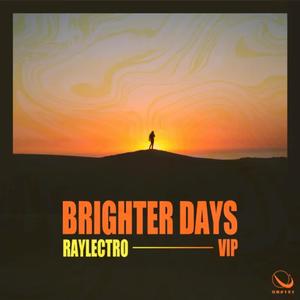 Brighter Days VIP