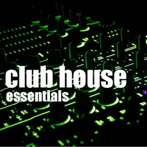 Club House Essentials - House Session Vol.2