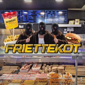 FRIETTEKOT (Explicit)