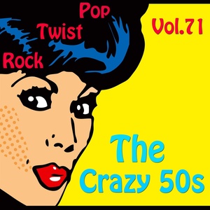 The Crazy 50s Vol. 71