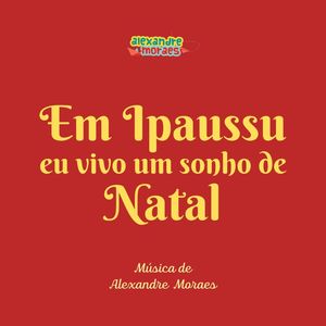 Em Ipaussu Eu Vivo um Sonho de Natal