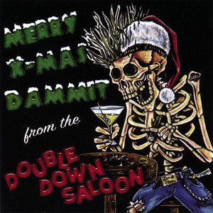 Merry X-mas D**mit from the Double Down Saloon