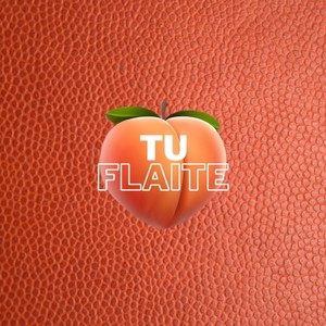 Tu Flaite (Explicit)