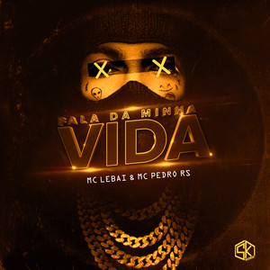 Fala da Minha Vida (Explicit)