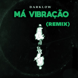 Má Vibração (Remix)