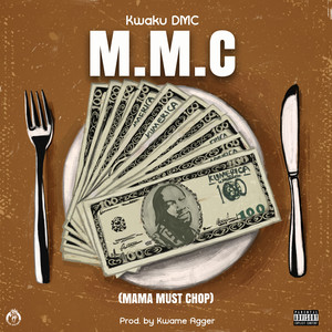 M.M.C. (Mama Must Chop) [Explicit]