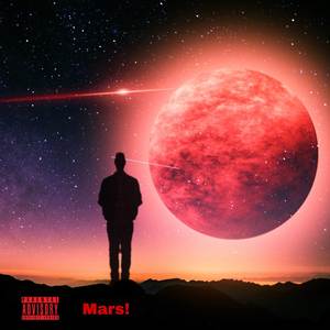 Mars! (Remix) [Explicit]