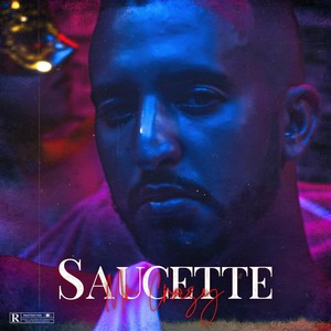 Saucette (Explicit)