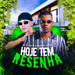 HOJE TEM RESENHA (Explicit)