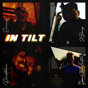 IN TILT(feat. Errick, Deestame & JackthaLooter)