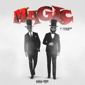 Magic (feat. YSEP) [Explicit]