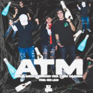 ATM (feat. Red Lean) (Explicit)
