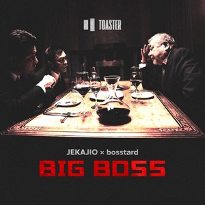 Big Boss (Explicit)