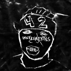 42 (Instrumentals) [Explicit]