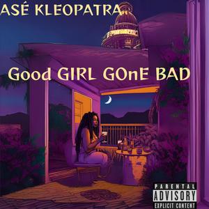 Good Girl Gone Bad (Explicit)