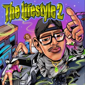 The Lifestyle 2 (Explicit)