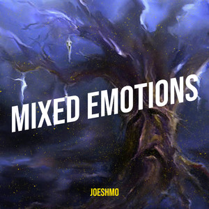 Mixed Emotions (Explicit)