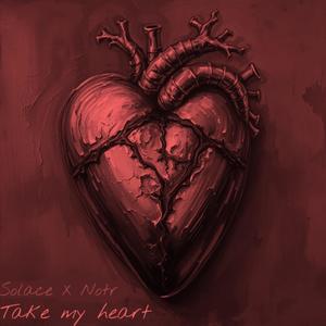 Take My Heart (Explicit)