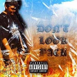 Don't Look Back (Explicit)