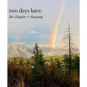 two days later. (feat. Stayyoung) (Explicit)