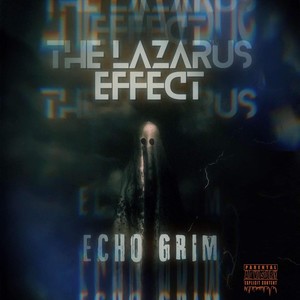 The Lazarus Effect (Explicit)