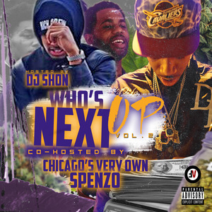 WhosNextUP Vol. 2 (Hosted By Spenzo) [Explicit]