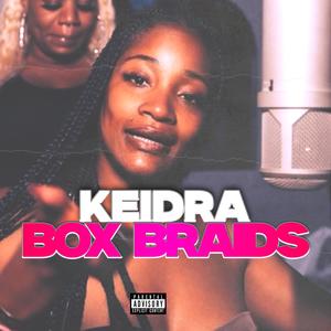 Box Braids (Explicit)
