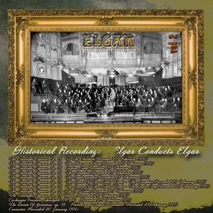 Historical Recordings: Elgar Conducts Elgar, Vol. 2