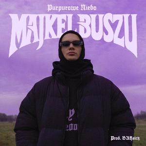 PURPUROWE NIEBO (Explicit)