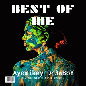 Best Of Me (feat. Dr3wBoY)